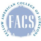 Fellow American College of Surgeons